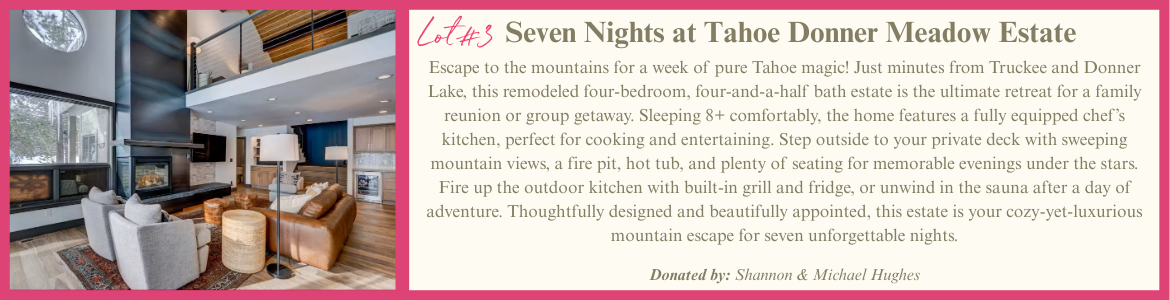 Lot 3 Seven Nights at Tahoe Donner Meadow Estate